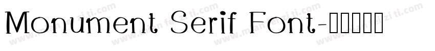 Monument Serif Font字体转换